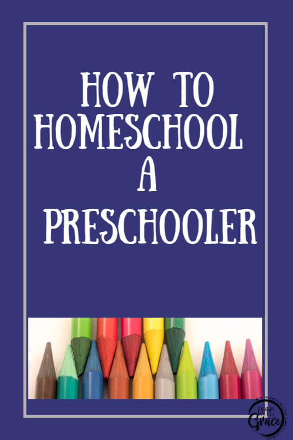 How to homeschool preschool