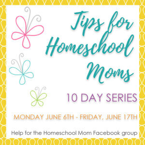 Tips for Homeschool Moms